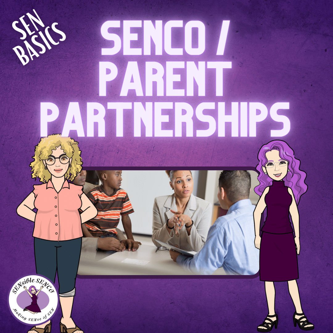 SENCO Parent Partnerships - SEN Basics