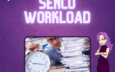 SENCO Workload: How to Stay Afloat in a High-Pressure Job