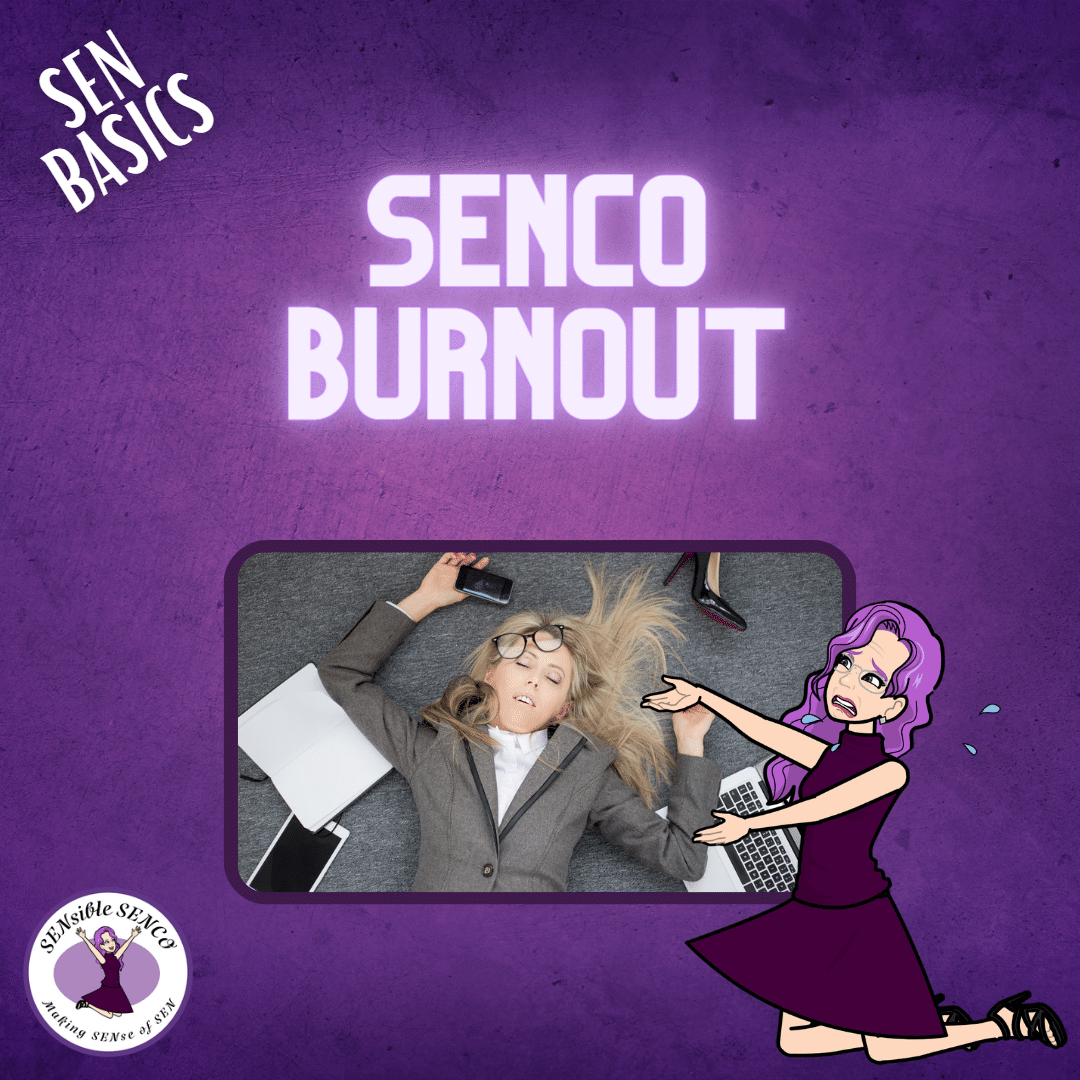 SENCO burnout - SEN Basics