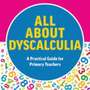 All about Dyscalculia - Judy Hornigold book