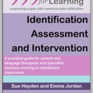 Language for Learning- Identification, Assessment and Intervention - Sue Hayden & Emma Jordan