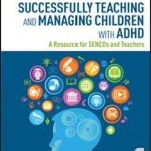Successfully Teaching and Managing Children with ADHD - Fintan O'Regan