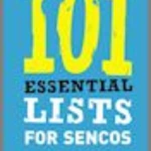 101 Essential Lists for SENCOs by Kate Griffiths & Jo Haines