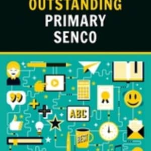 How to be an Outstanding Primary SENCO by Jackie Ward