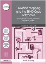 Provision Mapping and the SEND Code of Practice by Anne Massey