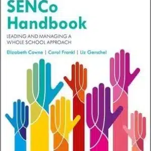 SENCO Handbook- Leading and Managing a Whole School Approach