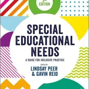Special Educational Needs by Linsay Peer and Gavin Reid