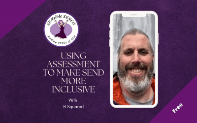 Using Assessment to make SEND more inclusive with B Squared