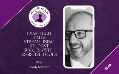 Exam Tech Talk: Streamlining Student Success with Assistive Tools